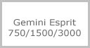 Gemini Esprit 750/1500/3000